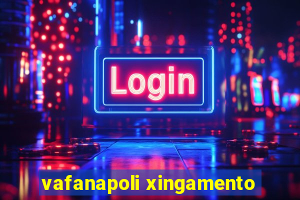 vafanapoli xingamento